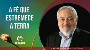 A fé que estremece a terra