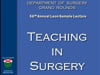 Dr. David Spain- 56th LEON SAMPLE Lecture- Teaching In Surgery- 38min -2022.mp4