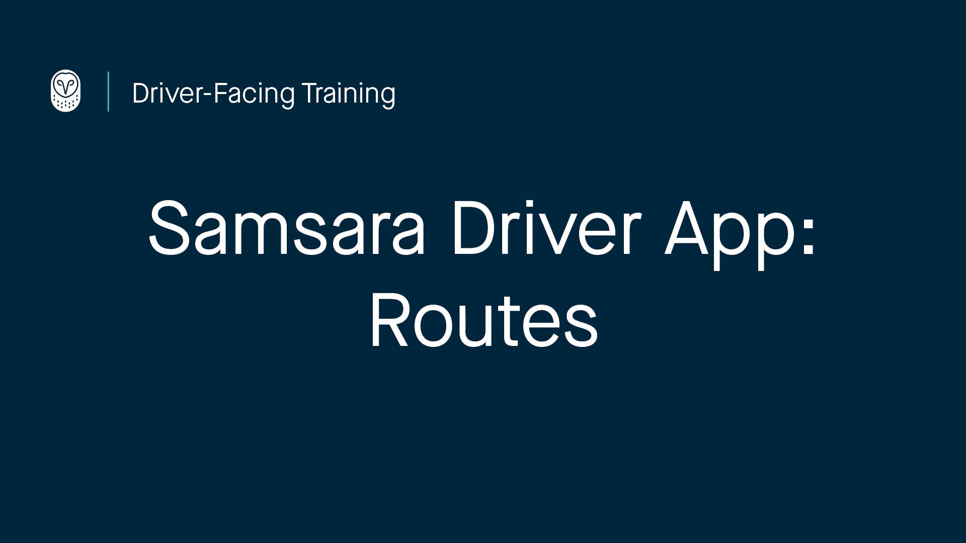 Samsara Driver App: Routes