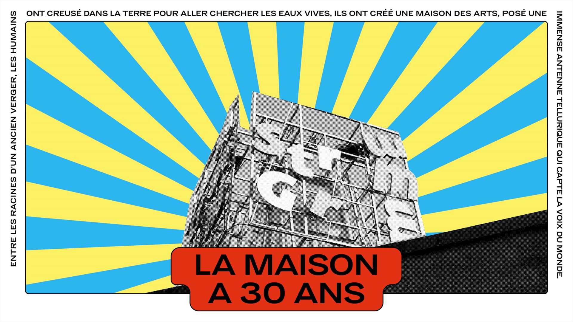 LA MAISON A 30 ANS