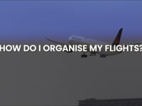 How Do I Organise My Flights?