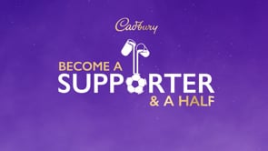 Cadbury_Become a supporter and a half.mov