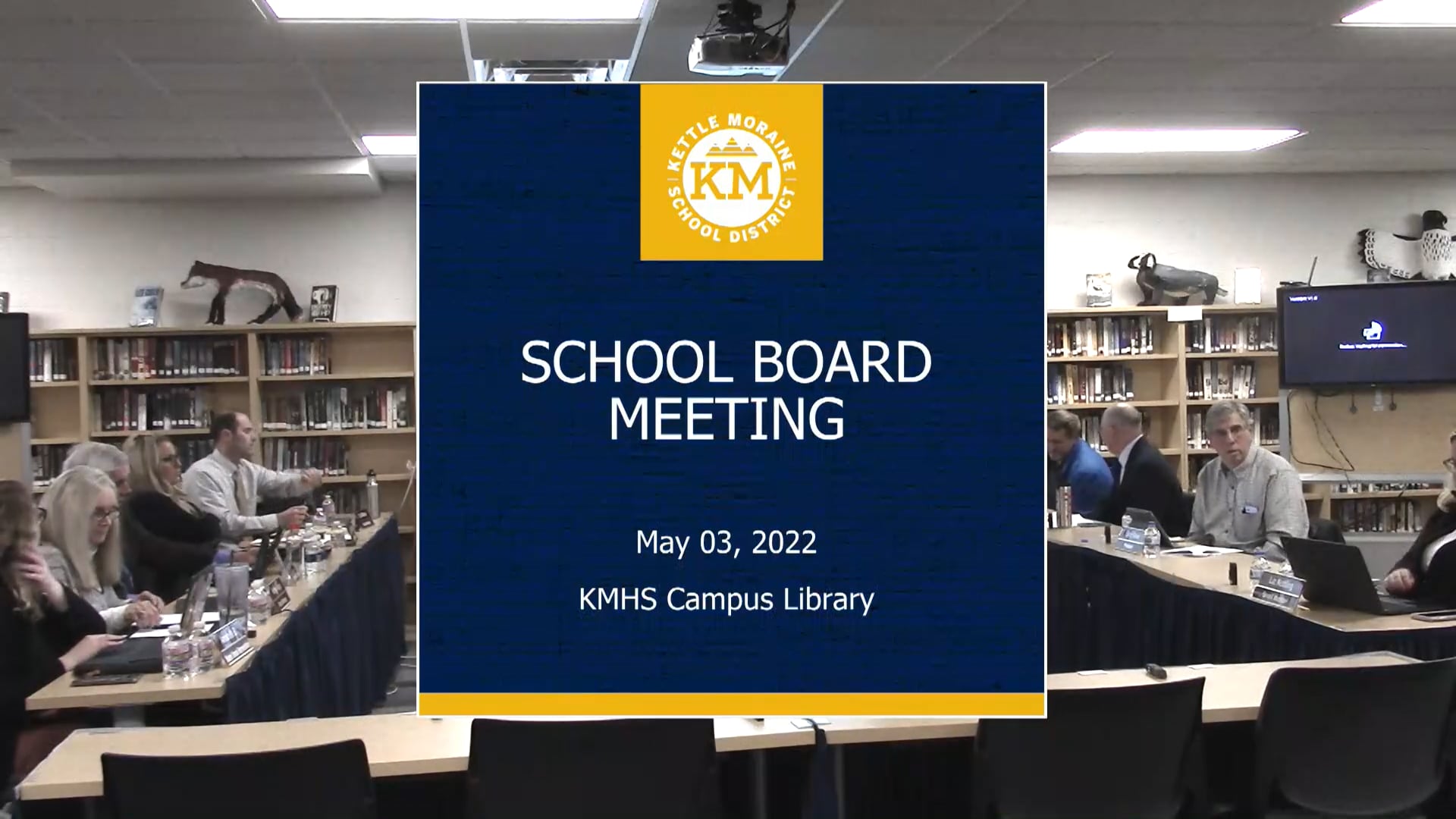 Kettle Moraine School District Board Meeting May 3, 2022 on Vimeo