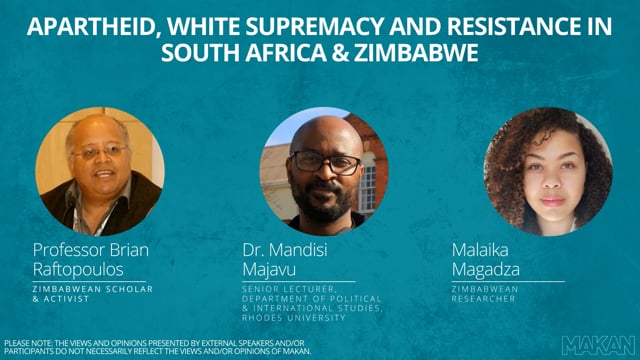 Apartheid, White Supremacy and Resistance in South Africa & Zimbabwe