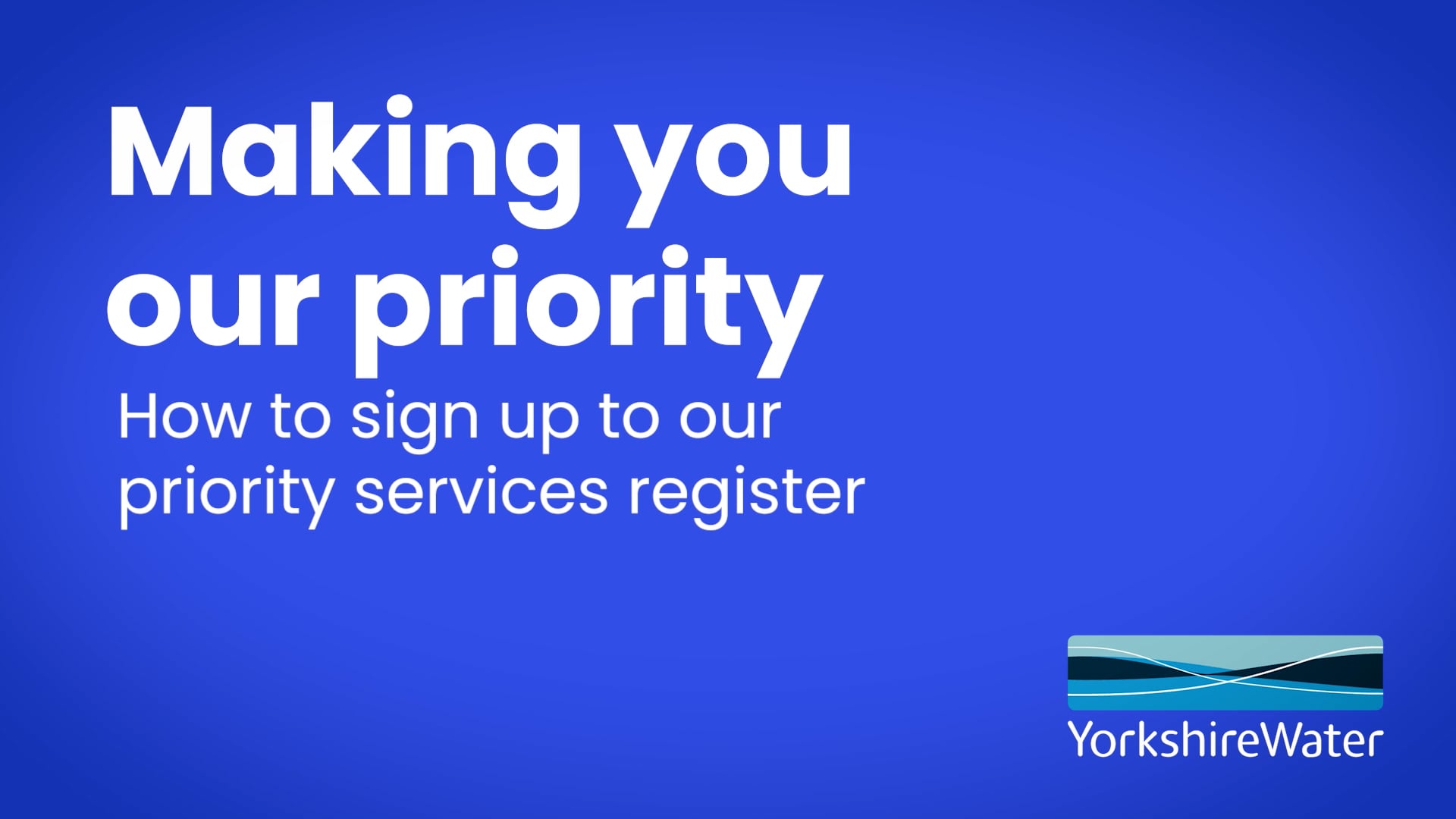 Making you our priority