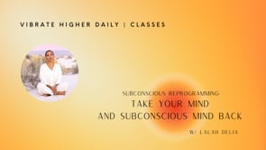 Subconscious Reprogramming Take Your Mind and Subconscious Mind Back