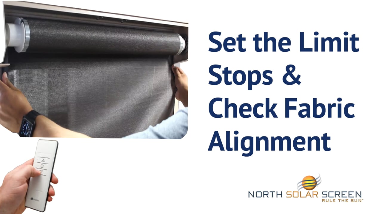 Set Limit Stops & Check Fabric Alignment