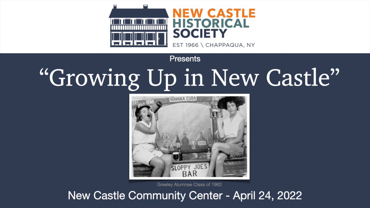 Growing Up In New Castle