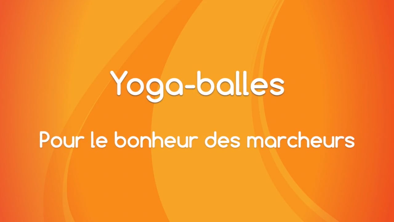 Jour 25. Yoga Balles™? - Pour le bonheur des marcheurs avec Julie Cadorette (61 min)