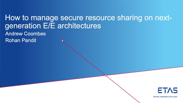 How to manage secure resource sharing on next-generation E/E architectures