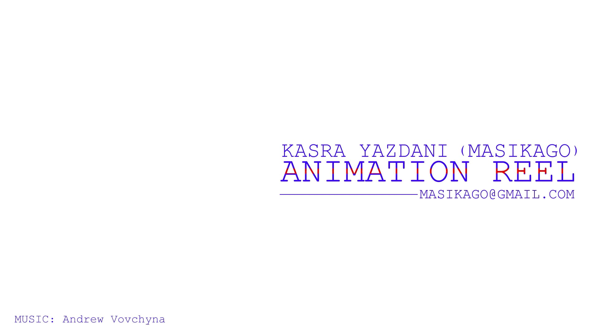 Kasra Yazdani (Masikago) - Reel [2019-2022]