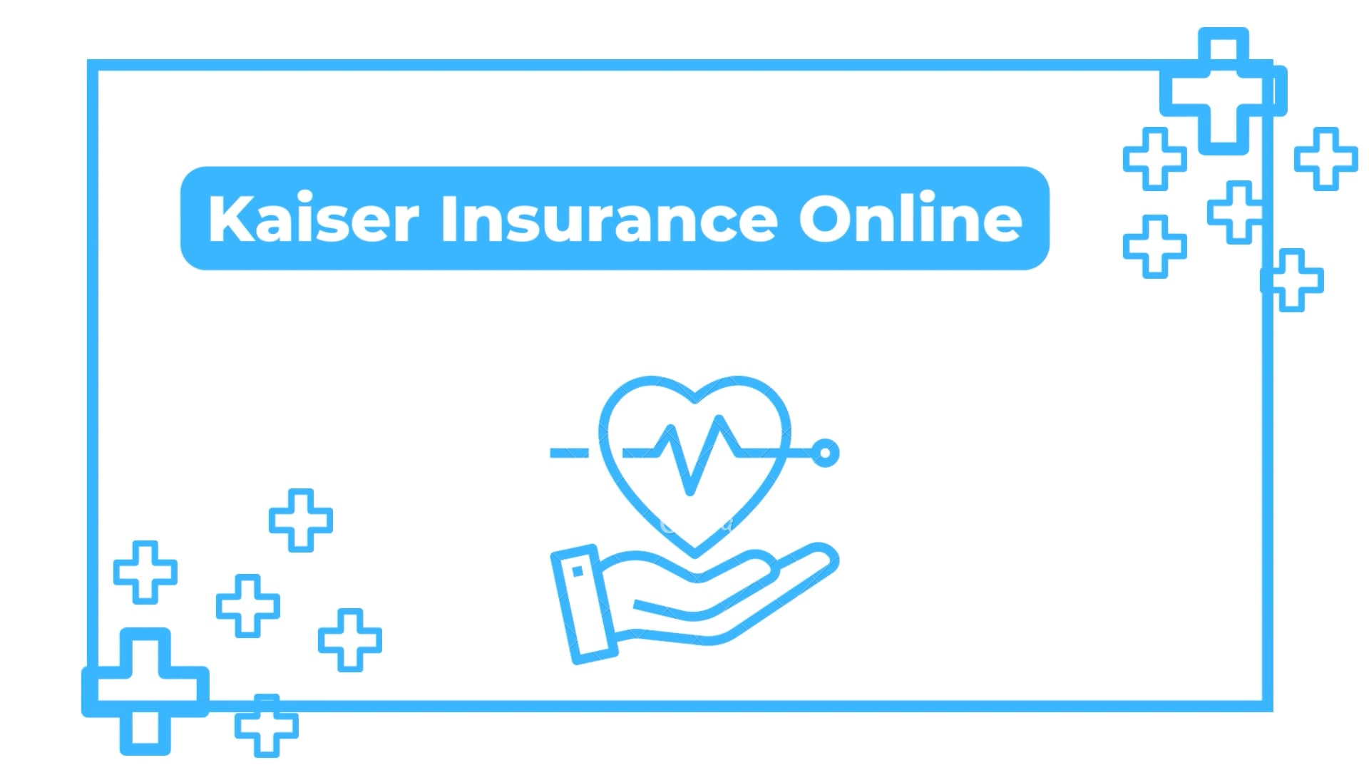 Kaiser Insurance Online.mp4 on Vimeo
