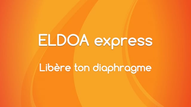ELDOA - Libère ton diaphragme
