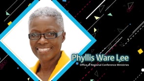 Phylis Ware Lee - Office of Regional Conference Ministries