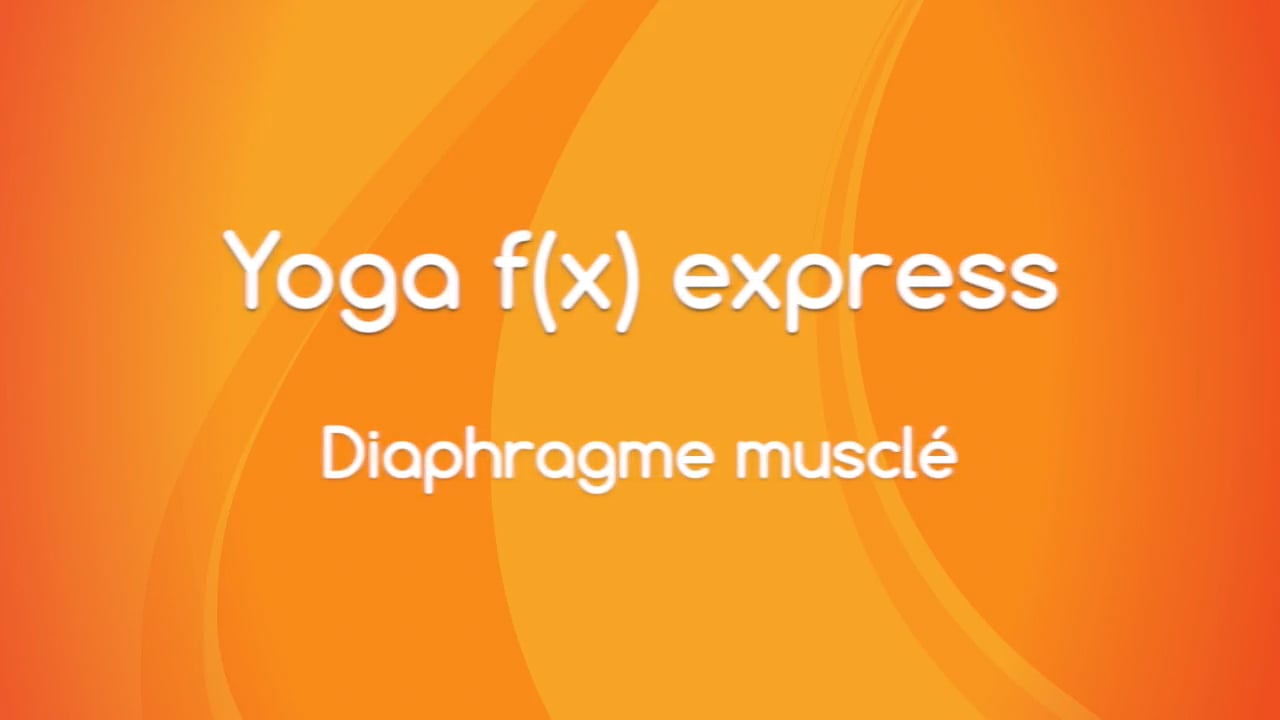 6. Body Fx™️ Express - Diaphragme musclé avec Mireille Martel