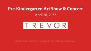 Pre-Kindergarten Concert & Art Show 4.28.22