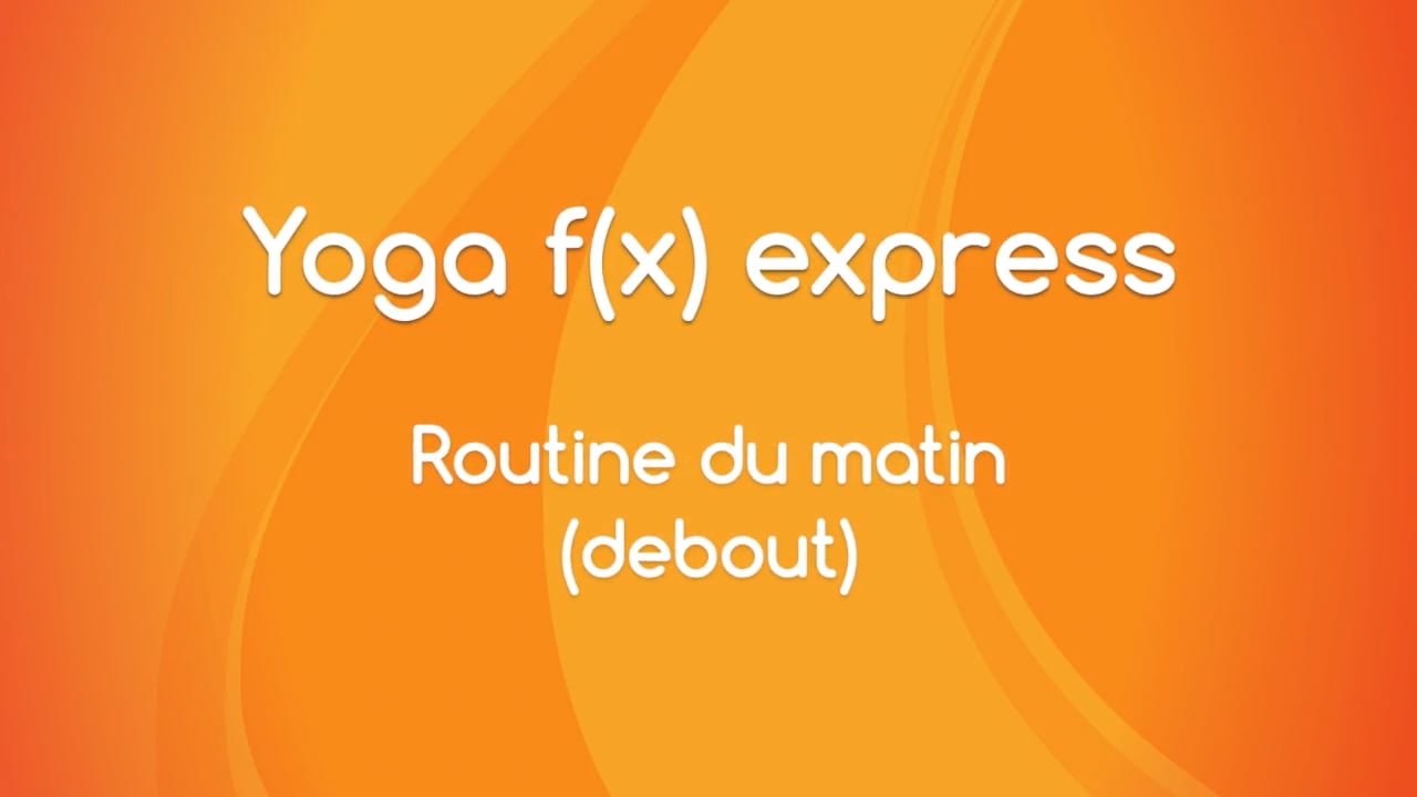 2 - Body f(x)™️ express - La routine du matin avec Julie Cadorette (22 minutes)