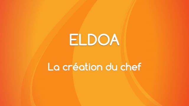 ELDOA - La création du chef