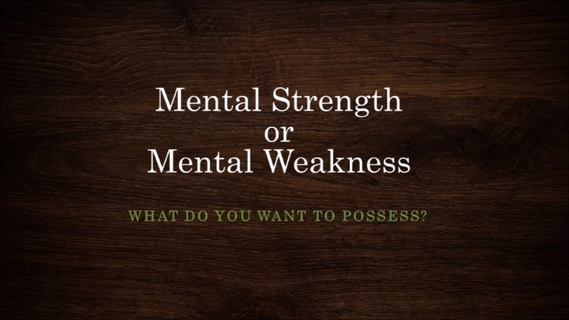 Mental Strength
