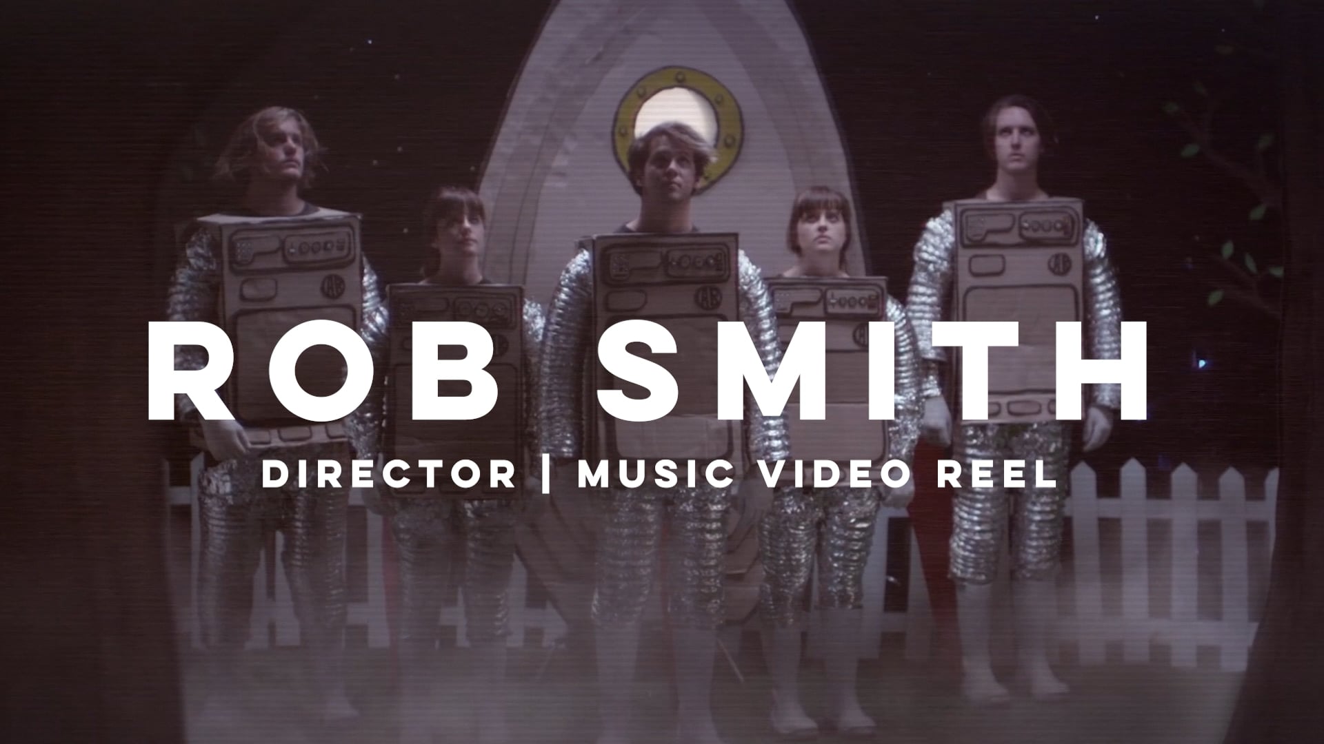 Rob Smith - Director | Music Video Reel Montage | 2022
