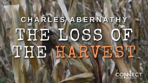 Charles Abernathy - The Loss of the Harvest - 3_22_2022