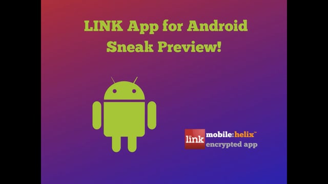 LINK App: Android for Tablets & Phones - Sneak Preview 2:54