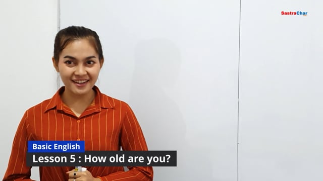Lesson 5 : How old are you?