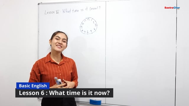 Lesson 6 : What time is it now?