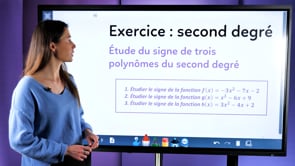 video : etude-du-signe-de-trois-polynomes-du-second-degre-3473