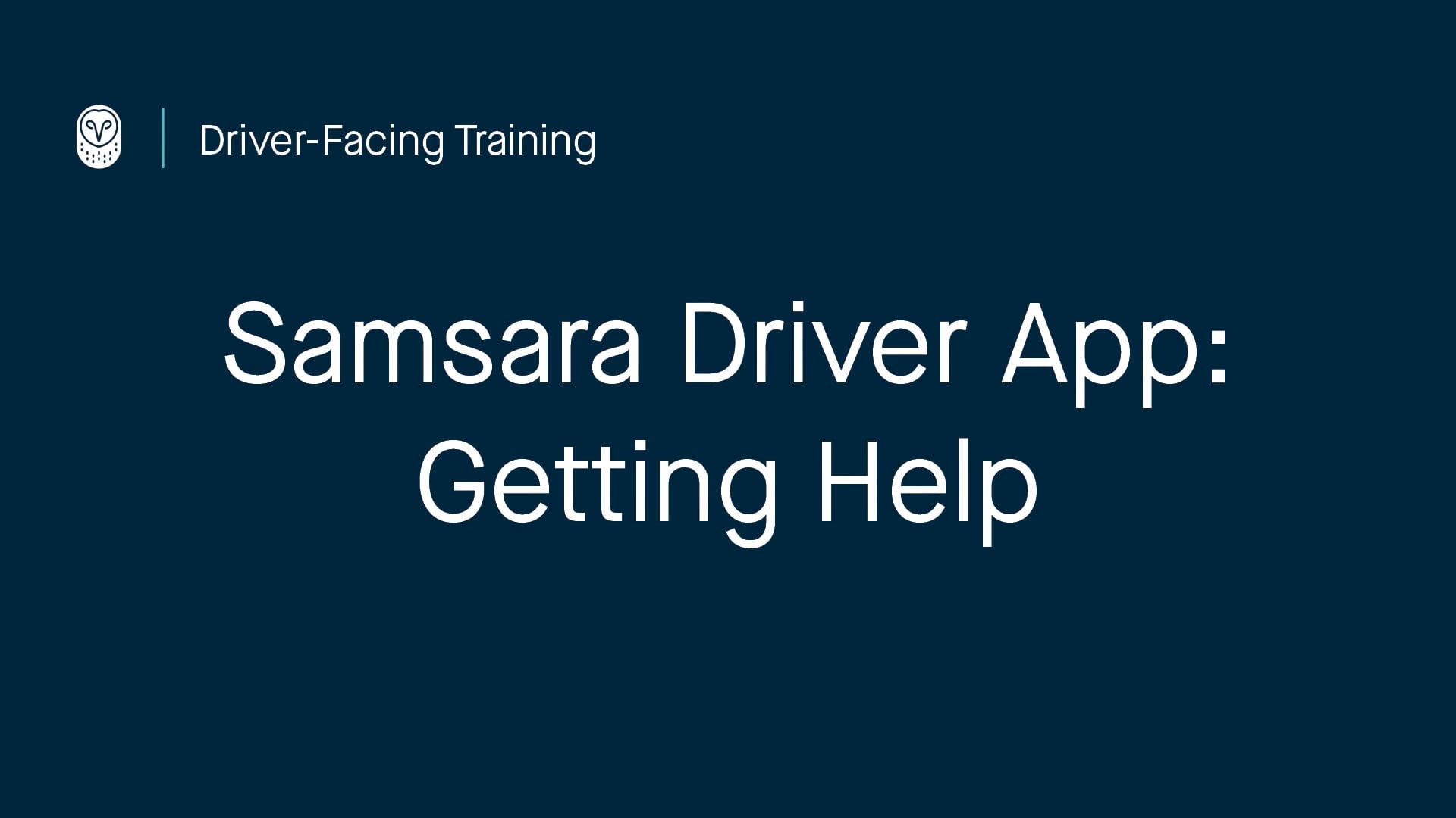 Samsara Driver App: Getting Help