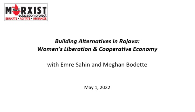 Building Alternatives in Rojava - May 1 2022