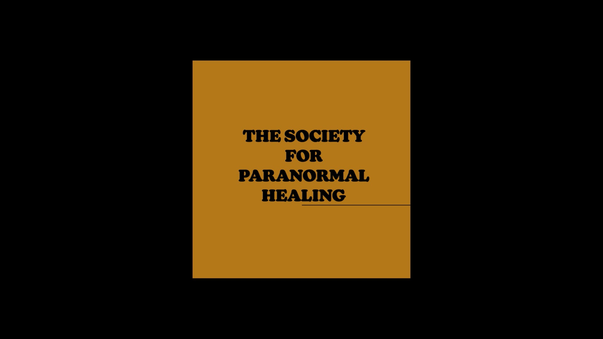 The Society for Paranormal Healing [Festival Cut]