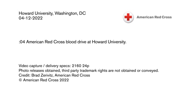 Biomed B-roll - Howard University 
Blood Drive