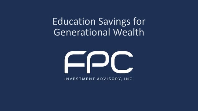 Education Savings for Generational Wealth