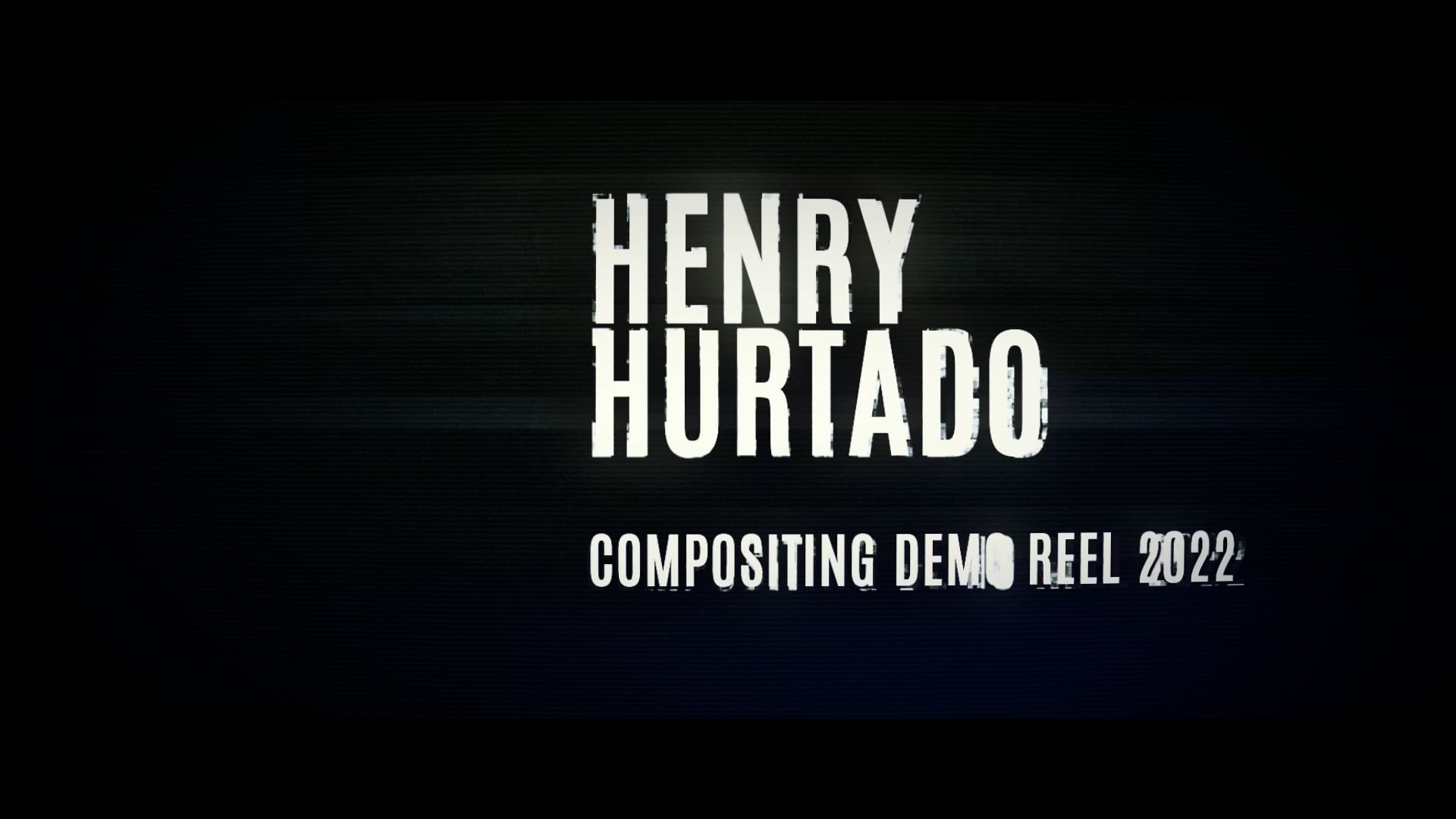 DemoReel HenryHurtado