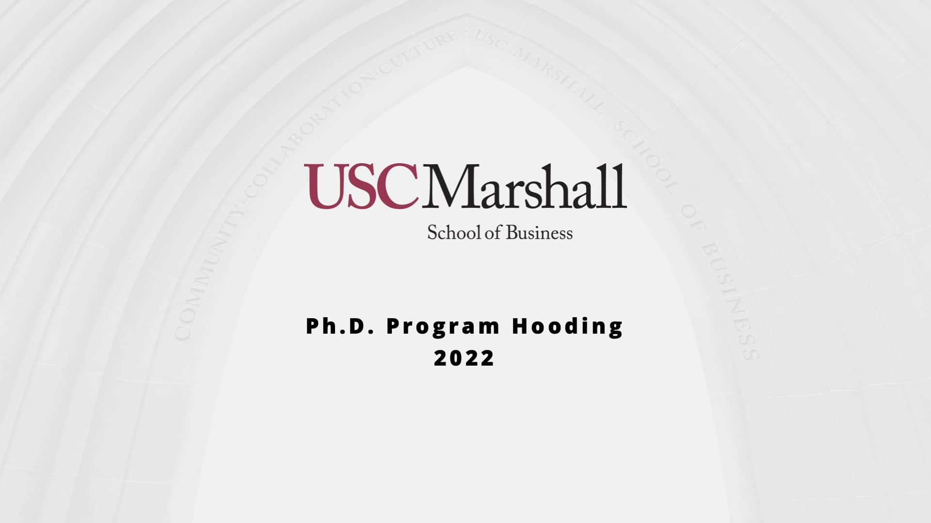 2022 USC Marshall Ph.D. Ceremony on Vimeo