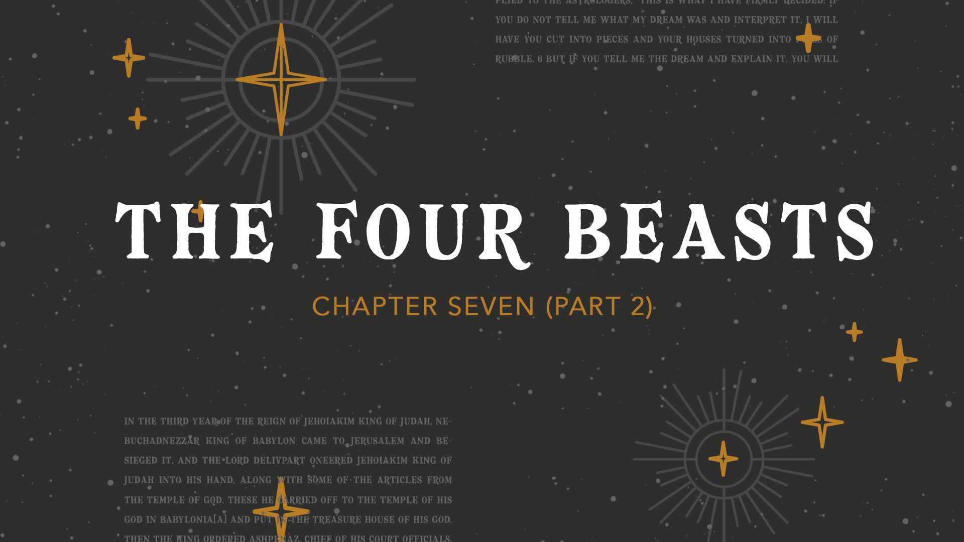 The Book of Daniel - The Four Beasts (Chapter 7 (Part 2))