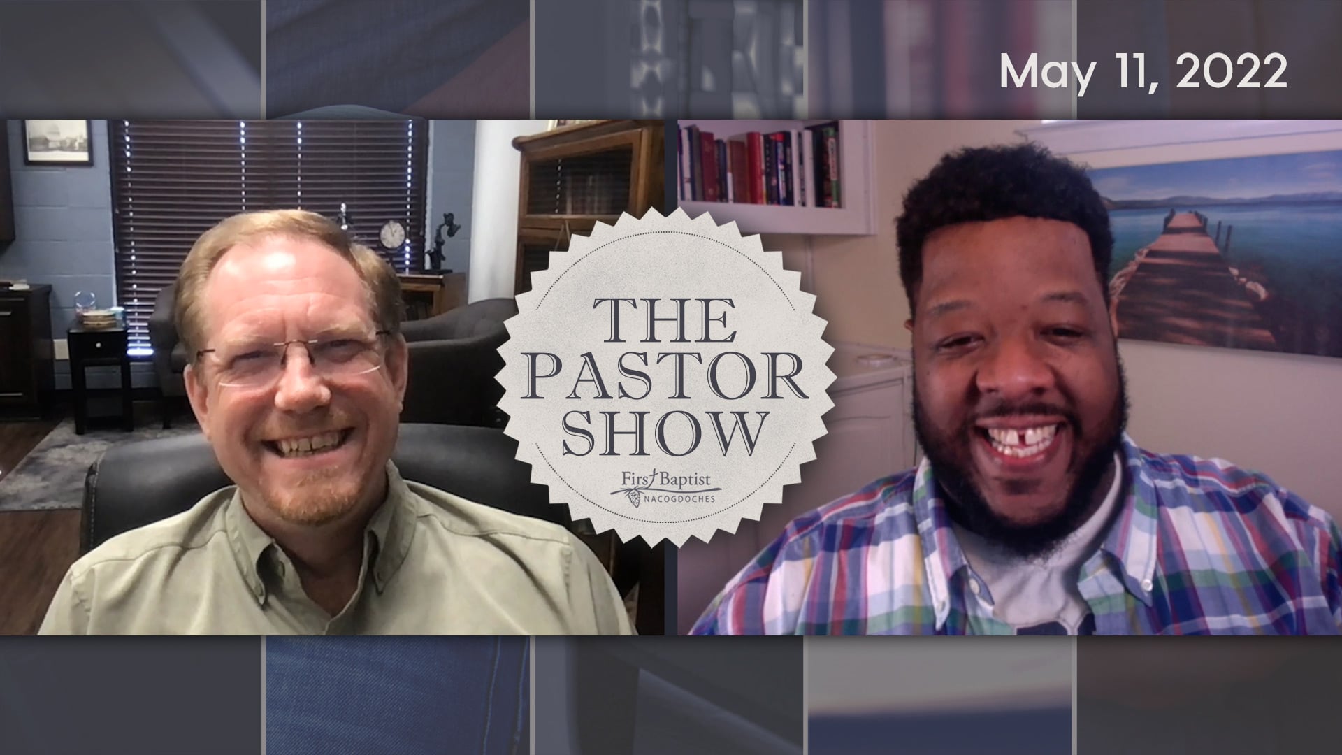 The Pastor Show | May 11, 2022 on Vimeo