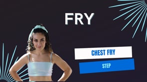 Chest Fry (Steps)