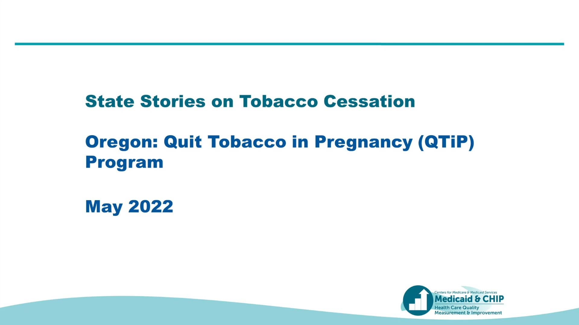 State Stories on Tobacco Cessation. Oregon Quit Tobacco in Pregnancy