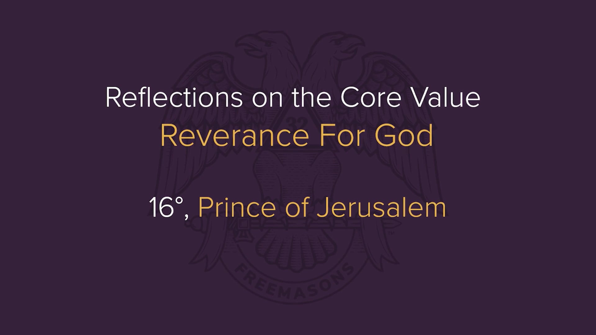 Reverence for God: Reflections on the Scottish Rite Core Value