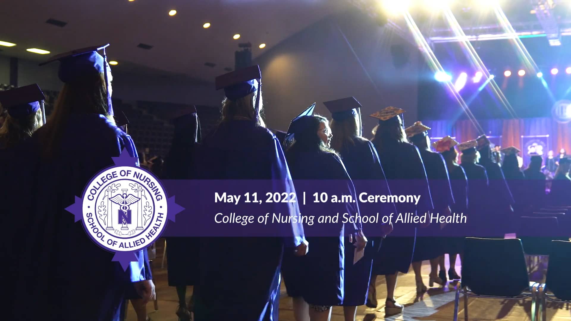 2022 NSU Graduation Ceremony Day 1 10 a.m. College of Nursing and