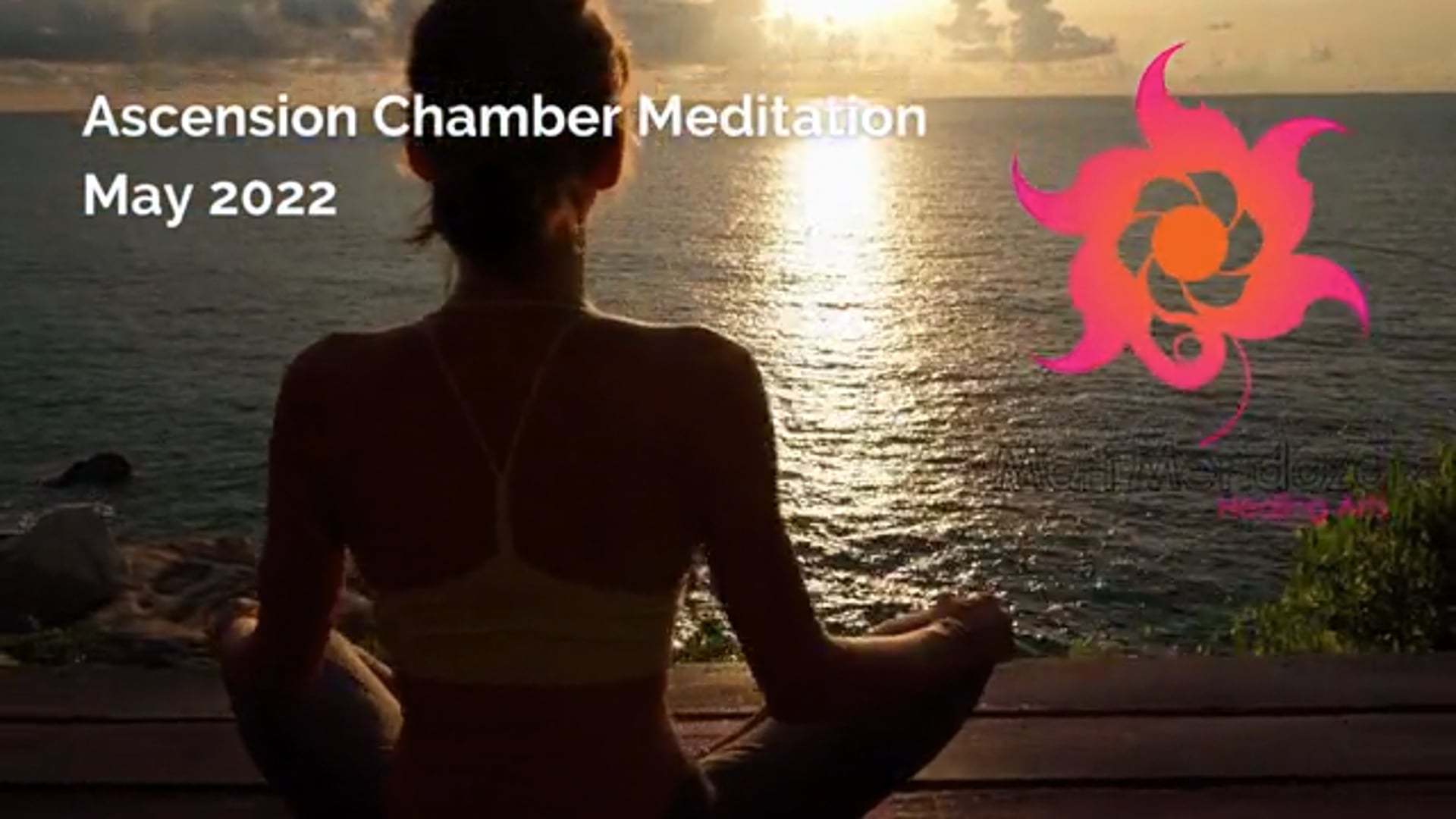 May 2022 Meditation - Ascension Chamber
