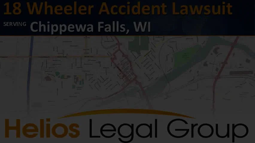 Chippewa Falls 18 Wheeler Accident Lawyer Attorney Lawsuit Law Firm Law Legal Case Claim Settlement