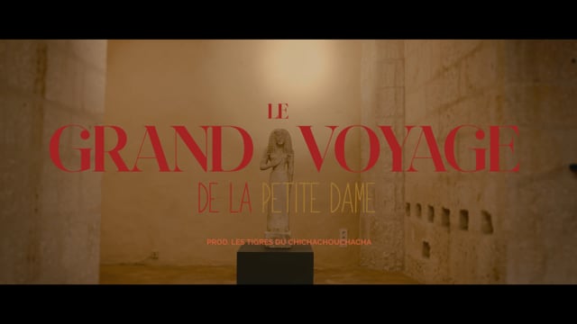Le Grand Voyage de la Petite Dame