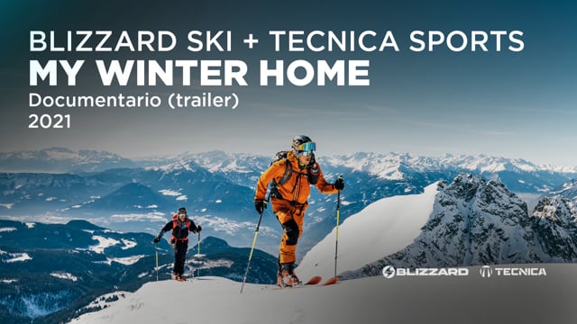 Blizzard Ski + Tecnica Sports | My Winter Home - Documentario (trailer)
