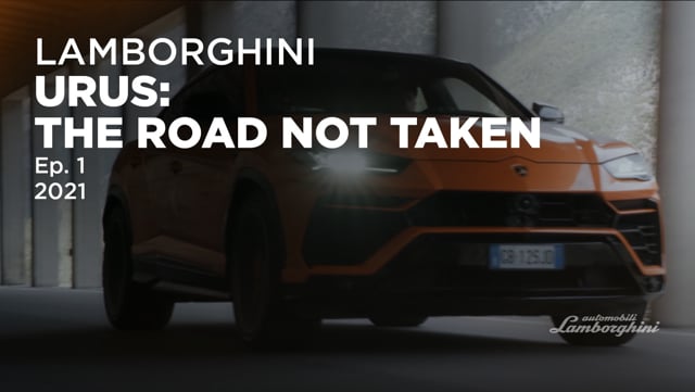 Lamborghini | Urus: The road not taken - Ep.1