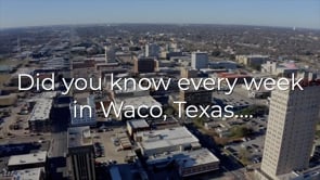 Economic Development in a Week in Waco, Texas