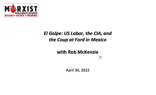 The Coup at Ford in Mexico with Rob McKenzie - Apr 30 2022