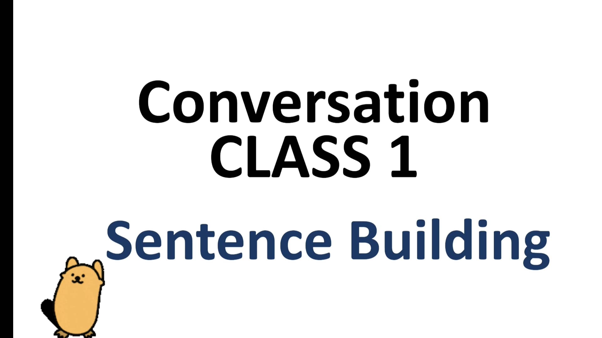 conversation-class-1-sentence-building-on-vimeo